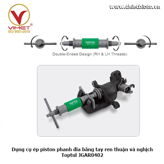 Dụng cụ ép piston phanh đĩa bằng tay ren thuận và nghịch Toptul JGAR0402